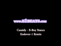 Cassidy B Boy Stance Endevor 1 Rap Remix