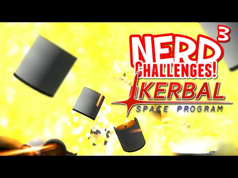 Nerd³ Challenges! The Big Bang - Kerbal Space Program