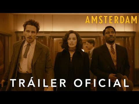 Trailer en español de Ámsterdam