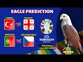 UEFA EURO 2024 | Turkey vs Georgia | Portugal vs Czech Republic | Eagle Prediction