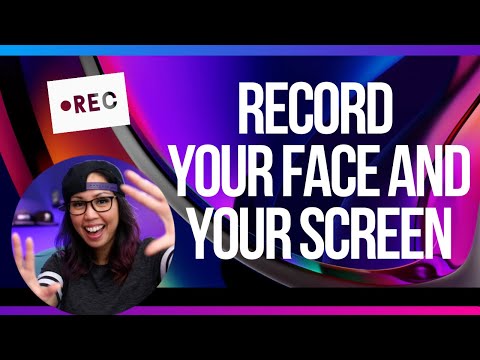 How To Record Your FACE and SCREEN on Your Mac