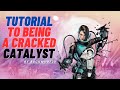 How to Play Catalyst in Season 18 - Tips and tricks Guide