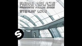 Rene Ablaze pr Fallen Skies - Stealin' Love