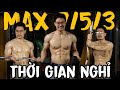 Road to Pro 2021 - Thời Gian Nghỉ phù hợp cho MAX 7/5/3 | SmallGym x @Gymstore VN