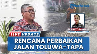Angin Segar bagi Warga Bone Bolango, PUPR Gorontalo Rencanakan Perbaikan Jalan Toluwaya-Tapa