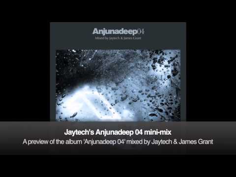 Jaytech's Anjunadeep 04 mini-mix