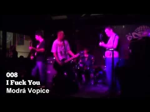 008 - 008-I Fuck You (Modrá Vopice 18.4.2015)