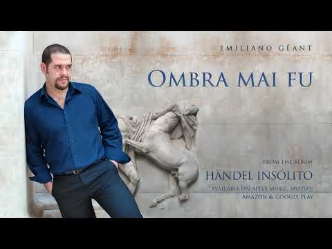 Aria: Ombra mai fu - Händel's Serse HWV 40