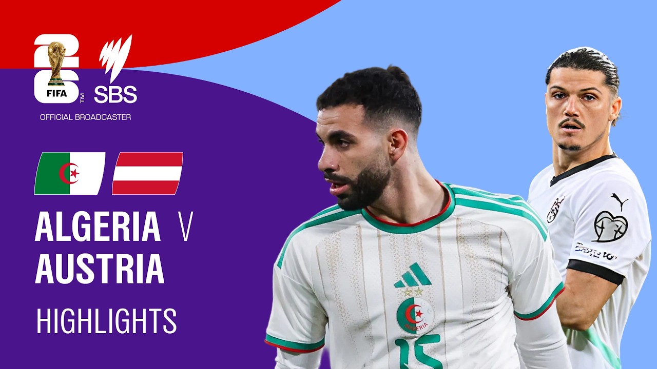 Algeria v Austria: FIFA World Cup 2026 Highlights Group J
