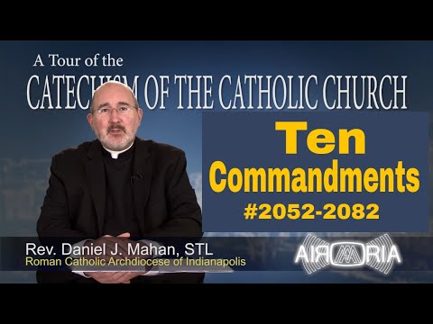 CCC 2052 - Ten Commandments - Catechism Tour #76
