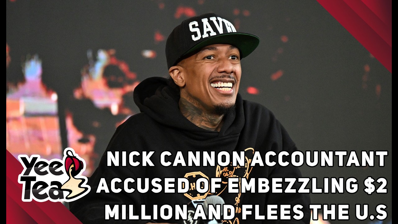 Nick Cannon Accountant Accused of Embezzling $2 Million and Flees the U.S. + More