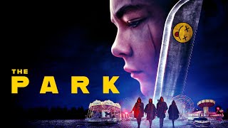 The Park - Movie Trailer (2023)