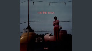 Real Bad News