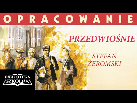 7. Przedwiośnie - Opracowanie: Część druga - Nawłoć | Audiobook PL