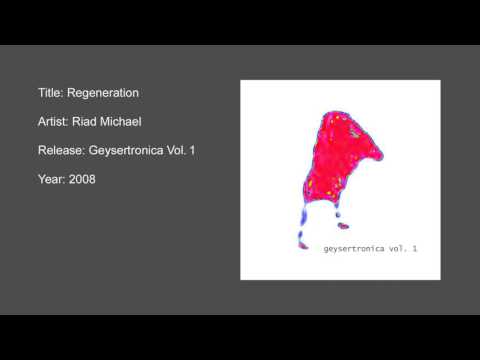 Riad Michael - Regeneration (Official Audio)