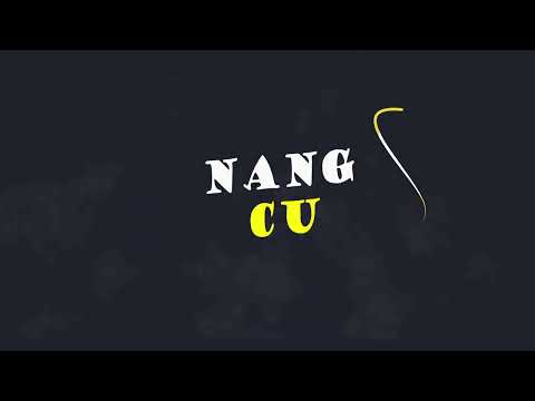 Nun Cung - Nang Cu Ft Katie (Lyric Video)