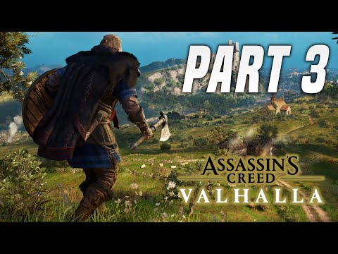 Assassin's Creed Valhalla Gameplay Walkthrough PART 3 - NO COMMENTARY! (AC Valhalla PS5 XBX PS4 XB1)