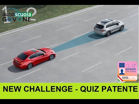 DISTANZA DI SICUREZZA PARTE 2: New Challenge - Quiz Patente