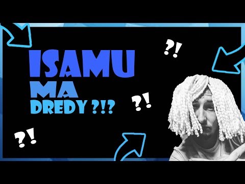 ISAMU ma DREDY ?!  LilPomp  ??