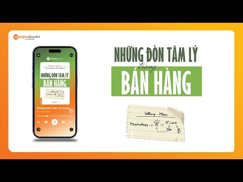 [Review Sách] Những Đòn Tâm Lý Trong Bán Hàng - 3 tuyệt chiêu chốt Sale hiệu quả | Brian Tracy