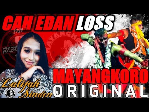 CAH EDAN LOSS Versi Jaranan MAYANGKORO ORIGINAL 2020