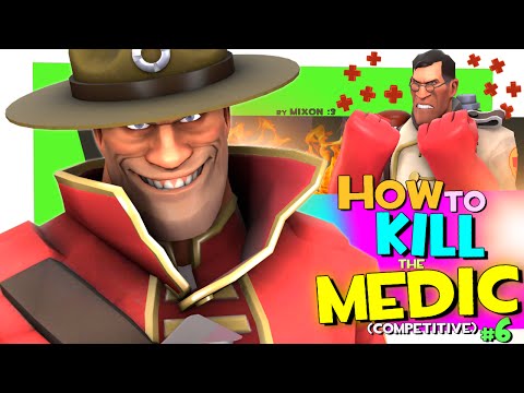 TF2: How to kill the medic #6 [Epic Win] (Competitive)