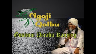 Download lagu SendTuhan Qolbu #gusimm  #Perahukanjeng mp3