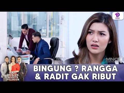 MENTARI IS CONFUSED SEEING RANGGA & RADIT | I AM NOT THE WOMAN OF YOUR CHOICE | EPS 51 (5/5)