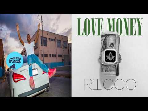 Ricco - Love Money (Raw) January 2017