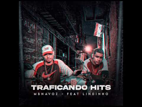 REAL TRAP/OMG | TRAFICANDO HITS - MBnaVoz Feat LINDINHO (Áudio oficial) [Prod LVBeat]