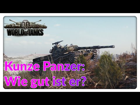 Kunze Panzer: Wie gut ist er? [World of Tanks - Gameplay - Deutsch - Review]
