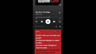Wande Coal _ Who Born The Maga Lyrics