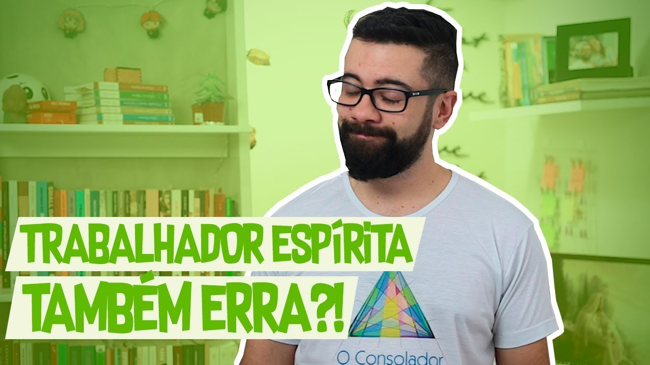 ❌ 4 erros comuns de TRABALHADORES ESPÍRITAS