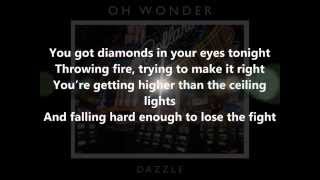Oh Wonder - Dazzle [Lyrics]