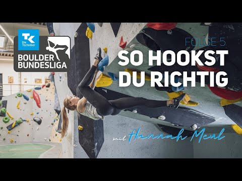 SO HOOKST DU BEIM BOULDERN RICHTIG | Boulderkurs Ep. 5 mit Hannah Meul