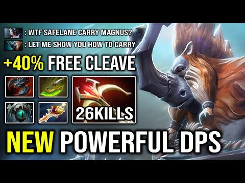 DON'T Underestimate Carry Magnus +40% Powerful Cleave | WTF Crit Like a Truck EZ 26Kills Imba Dota 2