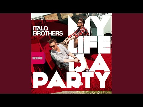 My Life Is a Party (Radio Edit)