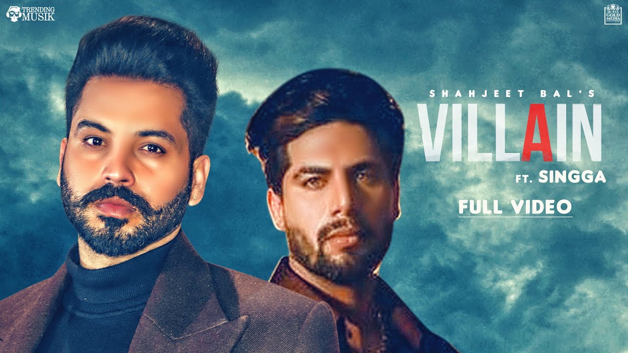 Villain Lyrics| Shahjeet Bal , Singga Lyrics