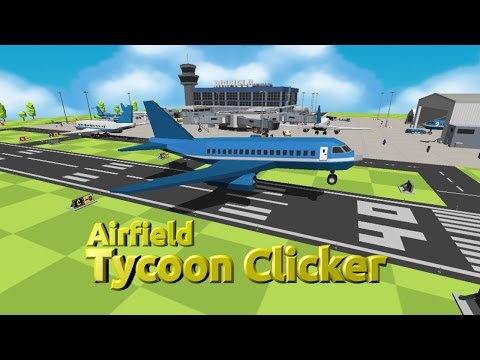 Airfield Tycoon Clicker Game Video