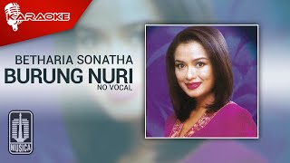 Download lagu Betharia Sonatha - Burung Nuri ( Karaoke Video) | No Vocal mp3