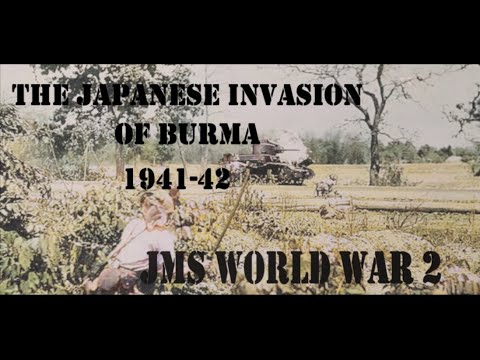 Japanese Invasion of Burma 1941-42
