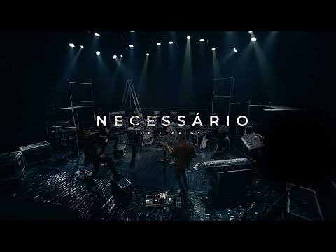 Oficina G3 | Necessário  feat. Mateus Asato, PG e Walter Lopes