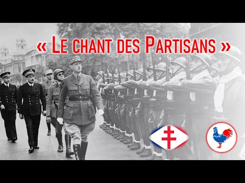 "Le Chant des Partisans" (Résistance française)