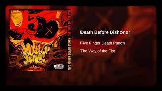 5FDP  - Death Before Dishonor