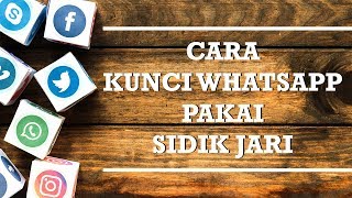 Cara Mengunci Whatsapp Pakai Sidik Jari di Android, Privasi Lebih Terjaga