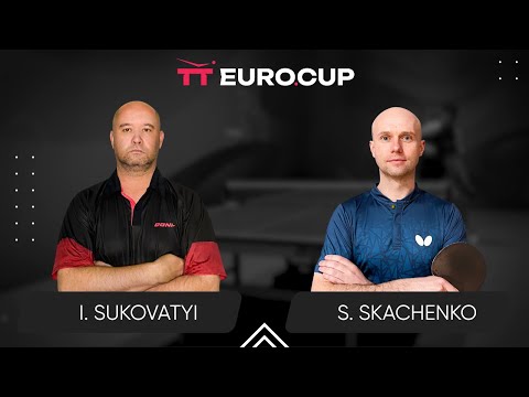 15:30 Ihor Sukovatyi - Serhii Skachenko 02.08.2024 | Table Tennis TT Euro.Cup Ukraine Master 4