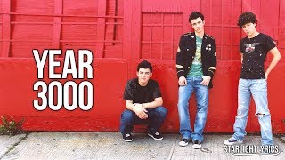 Jonas Brothers - Year 3000 (Lyrics) HD