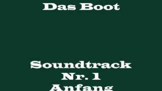 Das Boot Soundtrack 1 -  "Anfang"