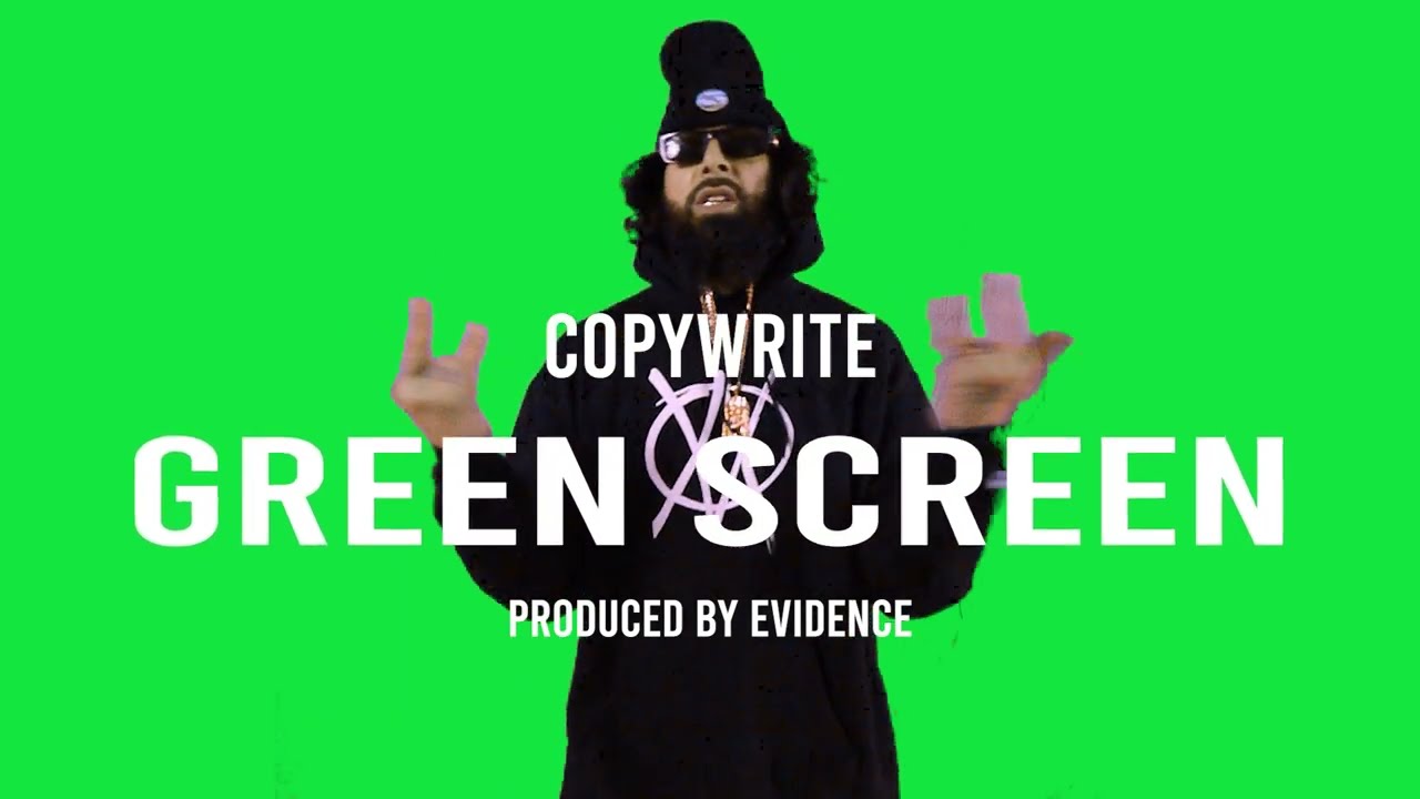 Copywrite x Evidence – “Green Screen”