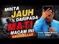 100 HARI MENJELANG KEMATIAN APA YANG PERLU KITA KETAHUI Dato Ustaz Kazim Elias
